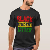 Black Students Matter Black History Month Men Wome Tシャツ (正面)