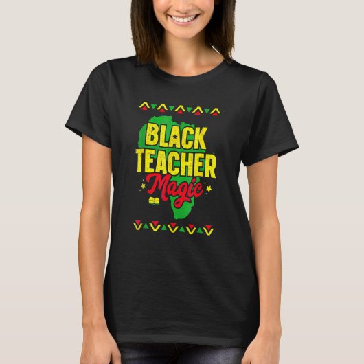 Black Teacher Magic African American Black History Tシャツ (正面)