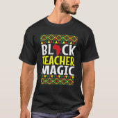 Black Teacher Magic Black History Month BLM Melani Tシャツ (正面)
