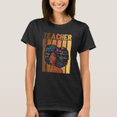 Black Teacher Magic Black History Month Teacher Te Tシャツ (正面)