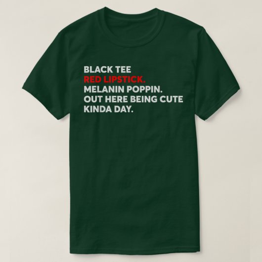 Black Tee Red Lipstick Melanin Poppin Out Here Bei Tシャツ (デザイン正面)