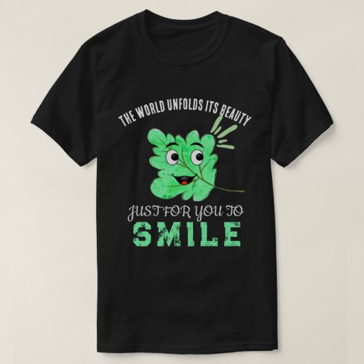 Black "The World Unfolds Its Beauty" Green Smiling Tシャツ (デザイン正面)