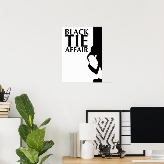 black tie affair : beautiful silhouette ポスター (ホームオフィス)