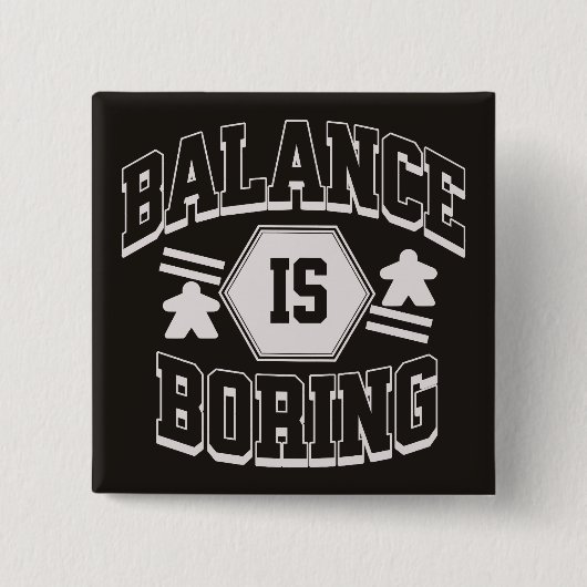 Black University Logo Meeple Board Game Phrase   缶バッジ (正面)