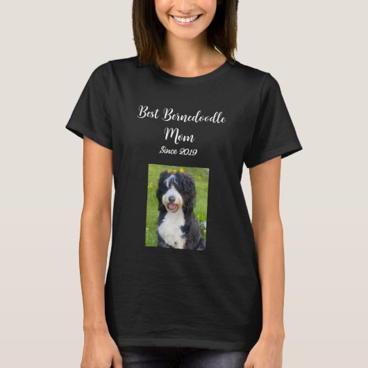 Black White Best Bernedoodle Mom since date Tシャツ (正面)