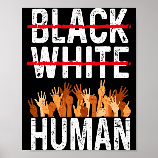 Black White Human Equality Appare Black History Mo ポスター (正面)