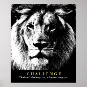Black White Lion Motivational Challenge Quote ポスター