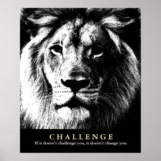 Black White Lion Motivational Challenge Quote ポスター (正面)