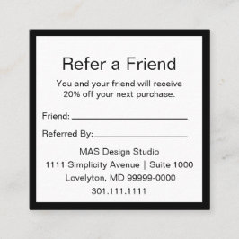 Black & White Your Logo Here Refer a Friend 紹介カード