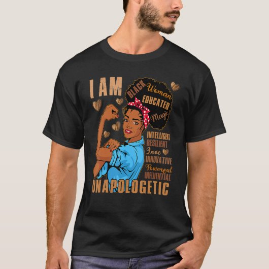 Black Woman Educated Intelligent Resilient Powerfu Tシャツ (正面)