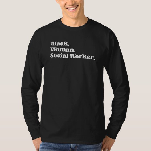 Black Woman Social Worker African American Social Tシャツ (正面)