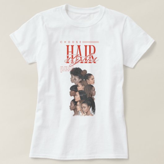 Black Women Hairstyle Appreciation Graphic Tee Tシャツ (デザイン正面)