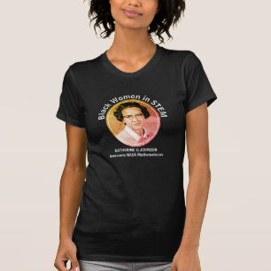 Black Women in STEM Katherine G Johnson Tシャツ