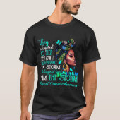Black Women Motivation Suprt Cervical Cancer Aware Tシャツ (正面)