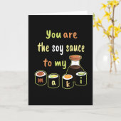 Black You are The Soy Sauce to my Maki Sushi カード (黄色い花)