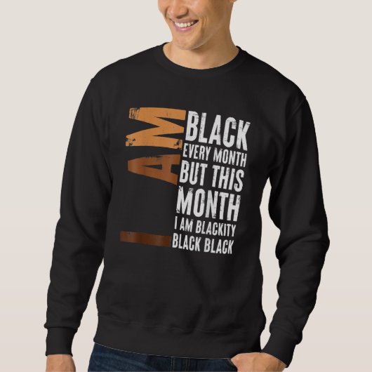 Blackity Black Every Month Black History BHM Afric スウェットシャツ (正面)