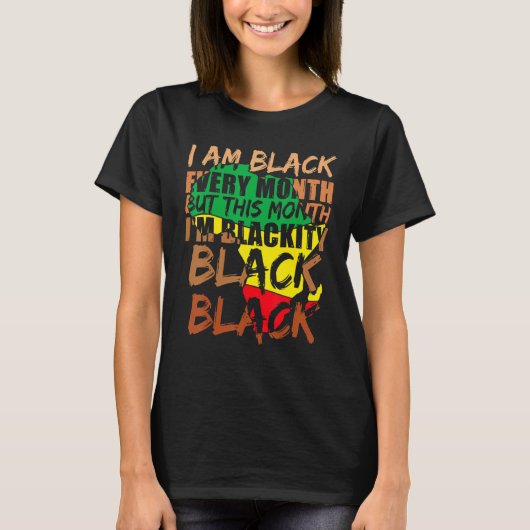 Blackity Black Every Month Black History BHM Afric Tシャツ (正面)