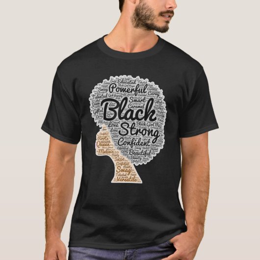 Blacks History Month Afro Words Art Natural Hair Tシャツ (正面)