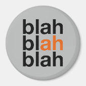 Blah Blah Blah - ミニマリストマグネット マグネット (正面)