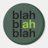 Blah Blah Blah - ミニマリストマグネット マグネット (正面)