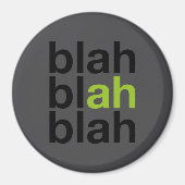 Blah Blah Blah - ミニマリストマグネット マグネット (正面)
