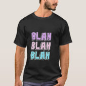 BLAH BLAH BLAH DSESIGN Tシャツ (正面)