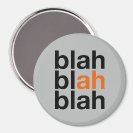 Blah Blah Blah - Minimalist Magnet マグネット