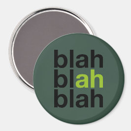 Blah Blah Blah - Minimalist Magnet マグネット