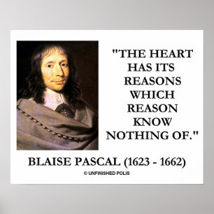 Blaise Pascalのハートの理由の理由は何もの知っていません ポスター