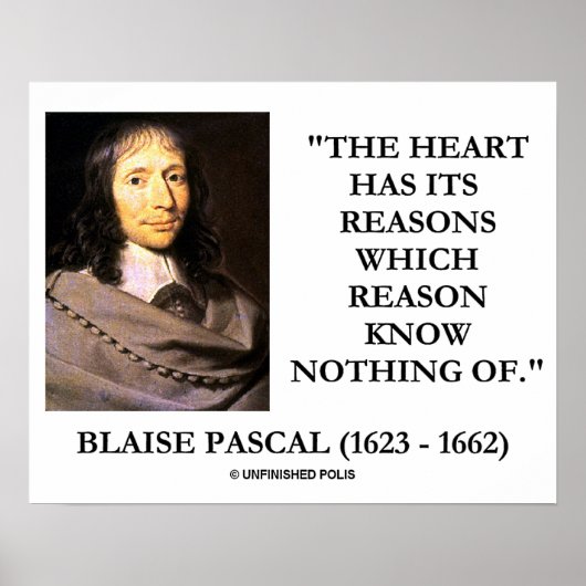 Blaise Pascalのハートの理由の理由は何もの知っていません ポスター (正面)