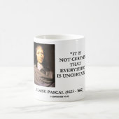 Blaise Pascalはすべてが不確か確信しています コーヒーマグカップ (中央)