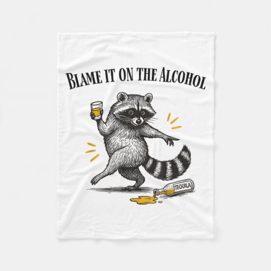 Blame It On The Alcohol Drunk Raccoon Meme Trashed フリースブランケット (正面)