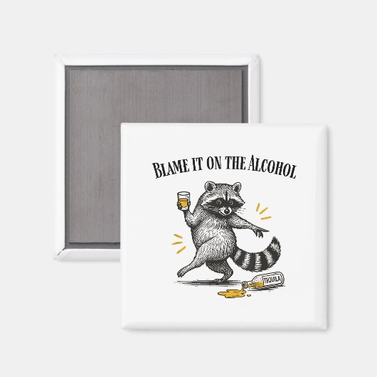 Blame It On The Alcohol Drunk Raccoon Meme Trashed マグネット (正面/裏面)