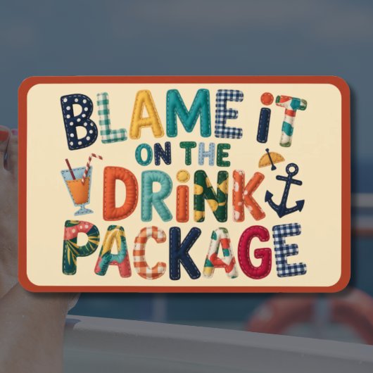 Blame It On The Drink Pack Cruise Door Magnet マグネット
