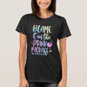Blame It On The Drink Package Cruise Alcohol Wine  Tシャツ (正面)