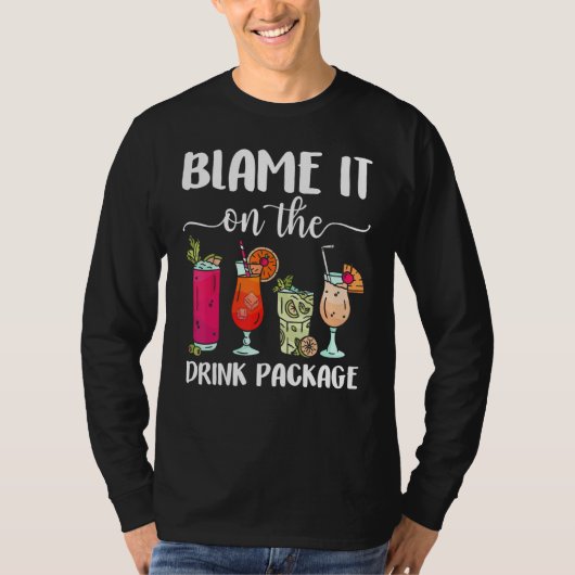 Blame It On The Drink Package  Cruise Boat Ship Wa Tシャツ (正面)