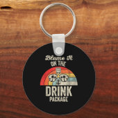 Blame It On The Drink Package Cruise Fun  キーホルダー (正面)