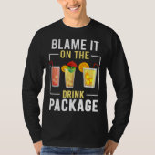 Blame It On The Drink Package  Cruise Vacation Cru Tシャツ (正面)
