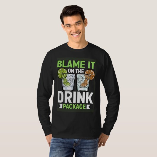 Blame It On The Drink Package Cruise Vacation Cru Tシャツ (正面フル)