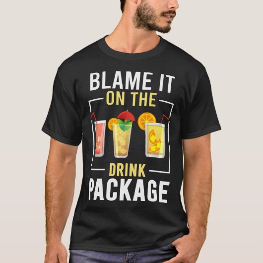 Blame It On The Drink Package  Cruise Vacation Cru Tシャツ (正面)