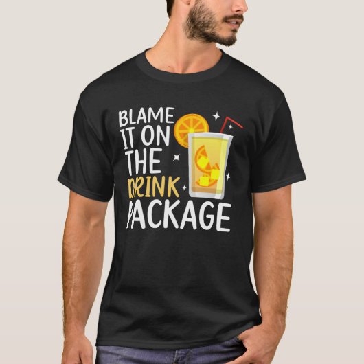 Blame It On The Drink Package  Cruise Vacation Cru Tシャツ (正面)
