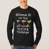 Blame It On The Drink Package Tシャツ (正面)