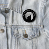 Blame it on the Full Moon Howling Wolf Button 缶バッジ (インサイチュ)