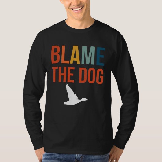 Blame The Dog Duck Hunting Tシャツ (正面)