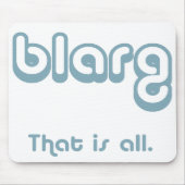 blarg. マウスパッド (正面)