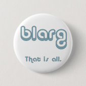 blarg. 缶バッジ (正面)