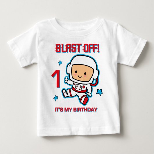 Blast Off 1st誕生日乳児Tシャツ ベビーTシャツ (正面)