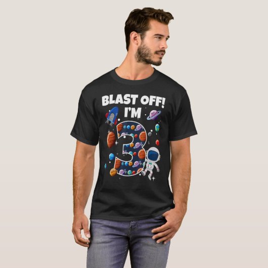 Blast Off I'm 3 Space Birthday Party Celebration 3 Tシャツ (正面フル)