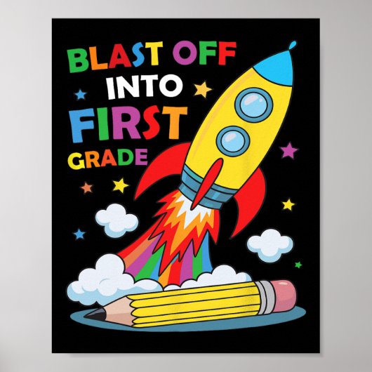 Blast Off Into 1st Grade First Day Of School  ポスター (正面)