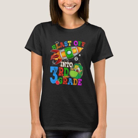 Blast Off Into 3rd Grade Student Teacher Tシャツ (正面)